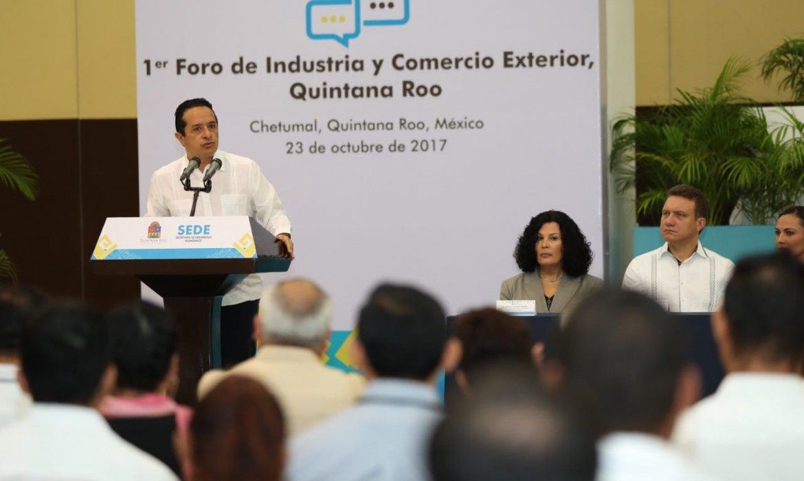 El gobernador Carlos Joaquín inaugura el Primer Foro de Industria y Comercio Exterior, que promueve la diversificación económica