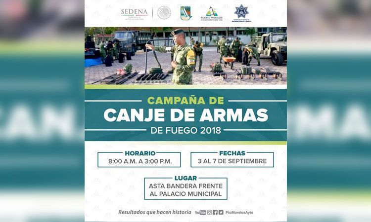 Arranca campaña de canje de armas en Puerto Morelos